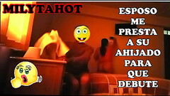 esposo me comparte con su ahijado al cual lo estreno y me cacho a mi gusto Thumb