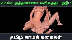 Tamil audio sex story - Mella kuthunganna valikkuthu Pakuthi 1 - Animated cartoon 3d porn video of I Thumb