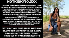 Hotkinkyjo in blue dress take huge dildo from mrhankey in ass &amp_ anal prolapse at the forest trai Thumb