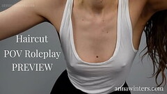 POV Haircut ASMR Roleplay Preview - Anna Winters Thumb
